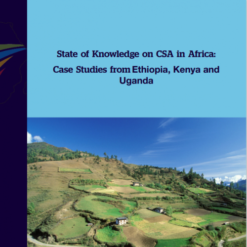 State of Knowledge On CSA: Case study from Ethiopia, Kenya and Uganda